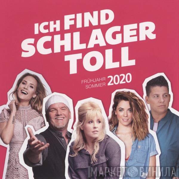  - Ich Find Schlager Toll - Frühjahr / Sommer 2020