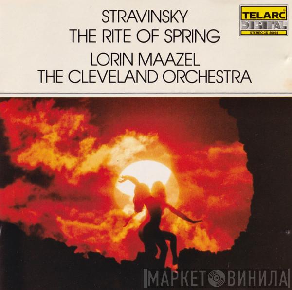 / Igor Stravinsky , Lorin Maazel  The Cleveland Orchestra  - Le Sacre Du Printemps