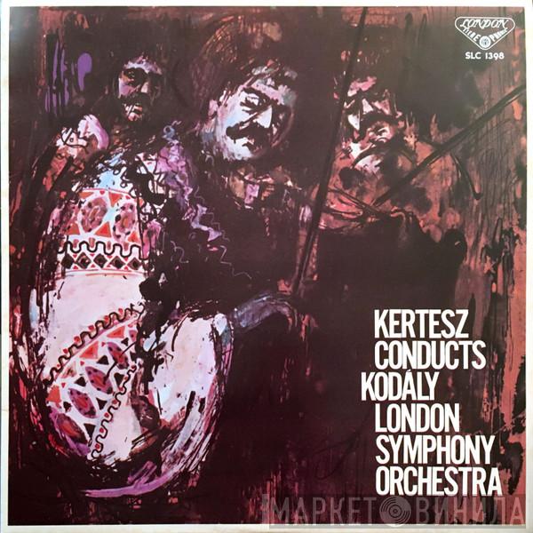 / István Kertész  The London Symphony Orchestra  - Kertesz Conducts Kodály