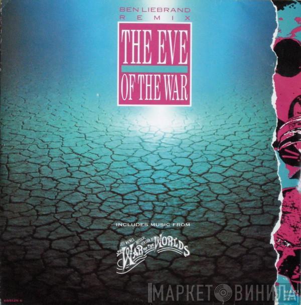 / Jeff Wayne  Ben Liebrand  - The Eve Of The War (Ben Liebrand Remix)