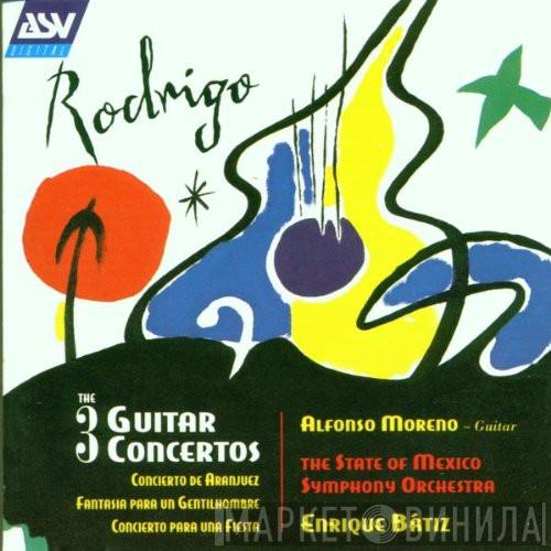 / Joaquín Rodrigo , Alfonso Moreno , Orquesta Sinfonica Del Estado De Mexico  Enrique Batiz  - The 3 Guitar Concertos