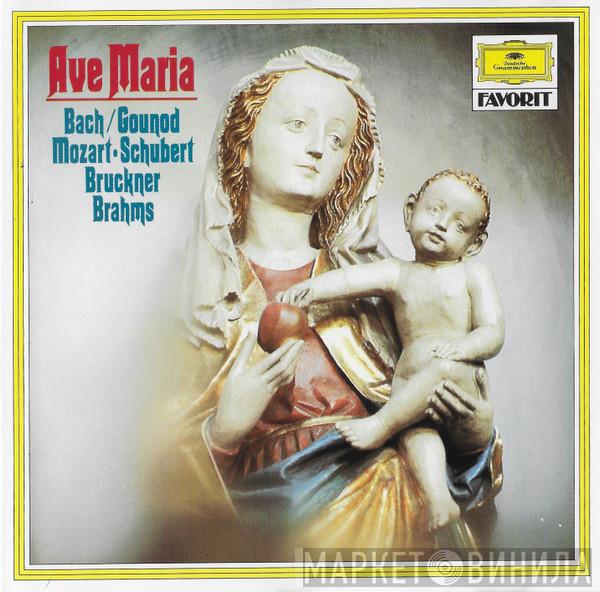/ Johann Sebastian Bach · Charles Gounod · Wolfgang Amadeus Mozart · Franz Schubert · Anton Bruckner  Johannes Brahms  - Ave Maria