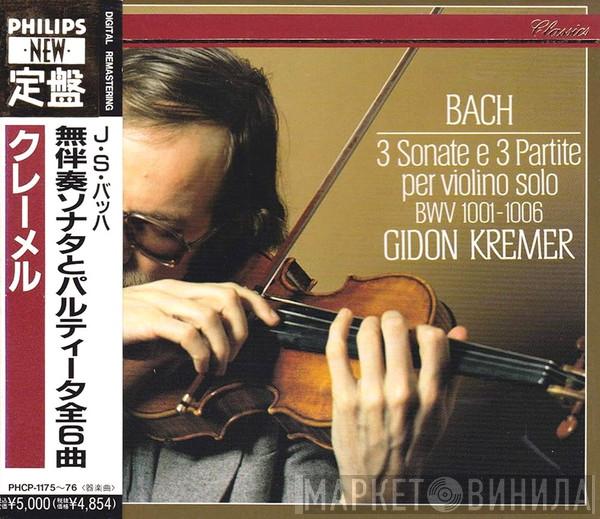 / Johann Sebastian Bach  Gidon Kremer  - 3 Sonate E 3 Partite Per Violino Solo BWV 1001-1006