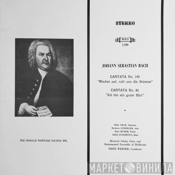 / Johann Sebastian Bach , Hedy Graf , Barbara Scherler , Kurt Huber , Prof. Jakob Stämpfli , Heinrich-Schütz-Chor Heilbronn Conductor Württembergisches Kammerorchester  Fritz Werner  - Cantata No. 140 (Wachet Auf, Ruft Uns Die Stimme), Cantata No. 85 (Ich Bin Ein Guter Hirt)