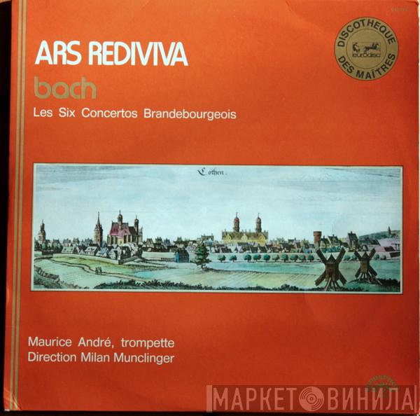 / Johann Sebastian Bach , Milan Munclinger , Ars Rediviva Ensemble  Maurice André  - Les Six Concertos Brandebourgeois