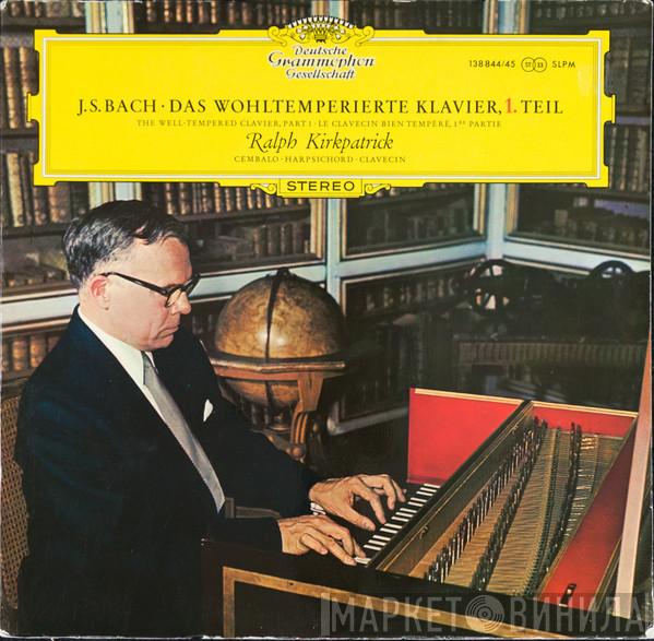 / Johann Sebastian Bach  Ralph Kirkpatrick  - Das Wohltemperierte Klavier, 1.Teil