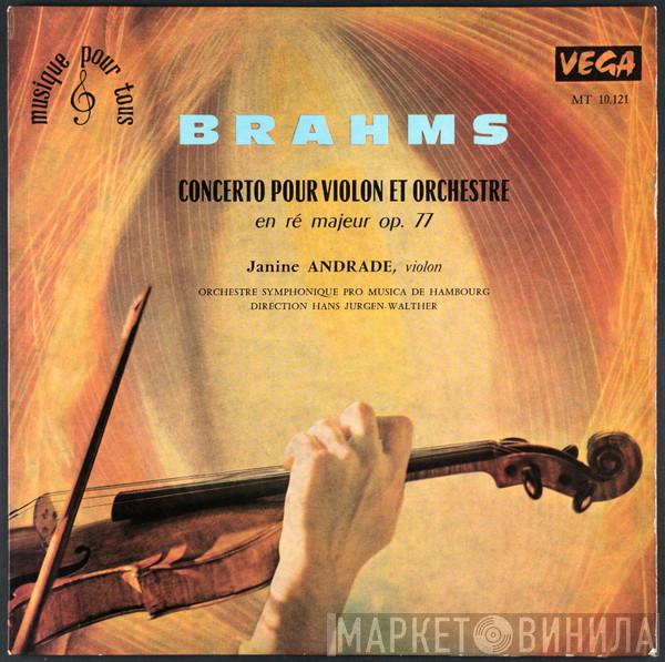/ Johannes Brahms & Janine Andrade Directed By The Hamburg Pro Musica  Hans-Jürgen Walther  - Concerto Pour Violon Et Orchestre En Ré Majeur Op. 77