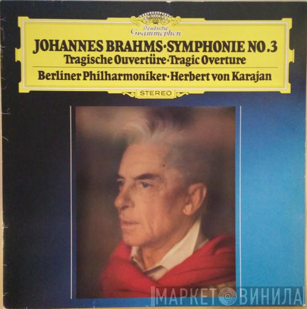 / Johannes Brahms , Herbert von Karajan  Berliner Philharmoniker  - Symphonie No.3 Tragische Ouvertüre = Tragic Overture