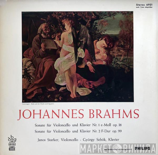/ Johannes Brahms - Janos Starker  György Sebök  - Sonate Für Violoncello Und Klavier Nr. 1 E-Moll Op. 38 - Sonate Für Violoncello Und Klavier Nr. 2 F-Dur Op. 99