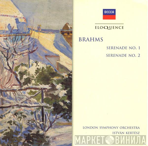 / Johannes Brahms , The London Symphony Orchestra  István Kertész  - Serenades Nos. 1 & 2