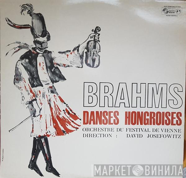 / Johannes Brahms , Wiener Festspielorchester  David Josefowitz  - Danses Hongroises