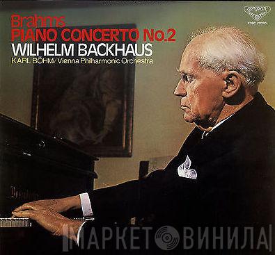 / Johannes Brahms , Wilhelm Backhaus , Karl Böhm  Wiener Philharmoniker  - Piano Concerto No.2
