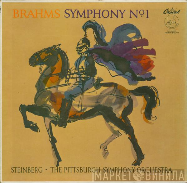 / Johannes Brahms , William Steinberg  The Pittsburgh Symphony Orchestra  - Symphony No. 1
