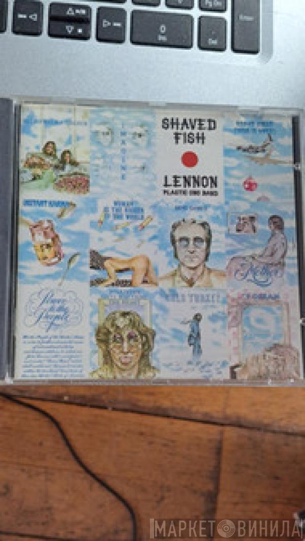 / John Lennon  The Plastic Ono Band  - Shaved Fish