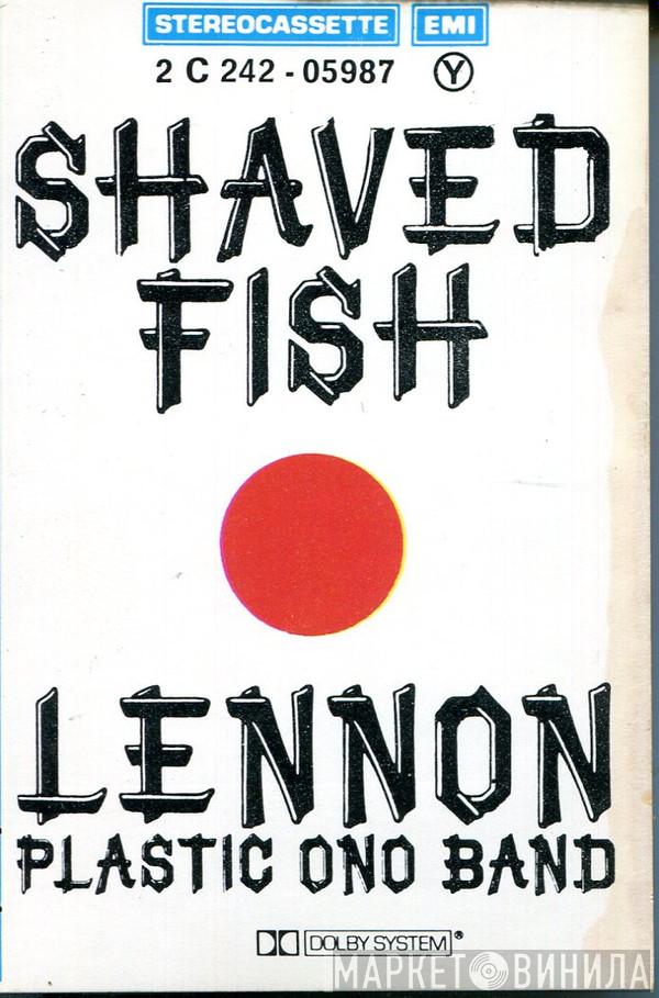 / John Lennon  The Plastic Ono Band  - Shaved Fish