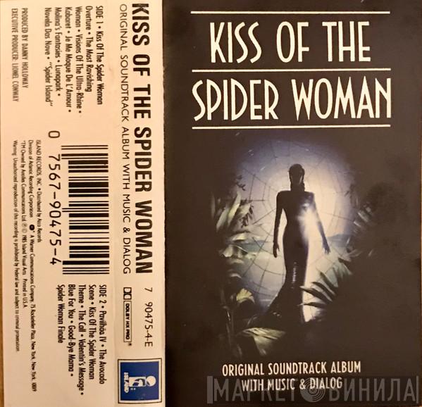 / John Neschling and Nando Carneiro  Wally Badarou  - Original Soundtrack With Music & Dialogue: Kiss Of The Spider Woman