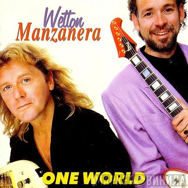 / John Wetton  Phil Manzanera  - One World