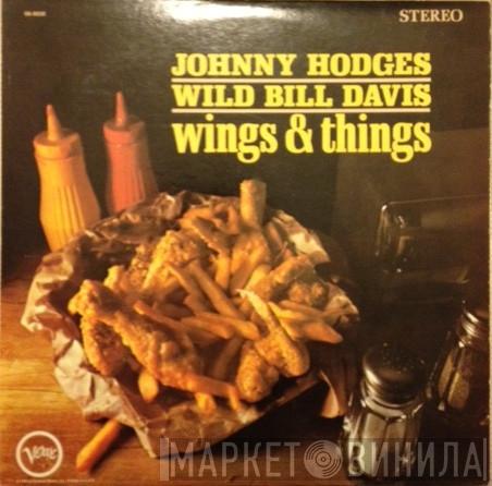 / Johnny Hodges  Wild Bill Davis  - Wings & Things