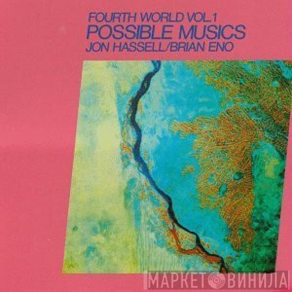/ Jon Hassell  Brian Eno  - Fourth World Vol. 1 - Possible Musics