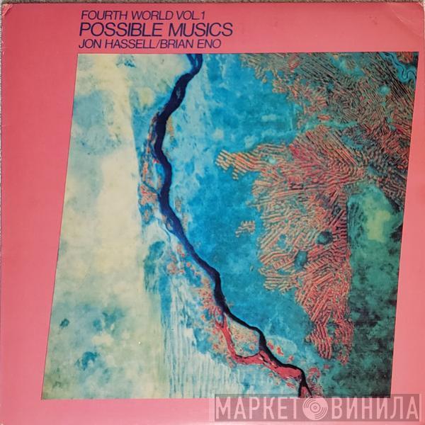 / Jon Hassell  Brian Eno  - Fourth World Vol. 1 - Possible Musics