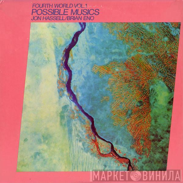 / Jon Hassell  Brian Eno  - Fourth World Vol. 1 - Possible Musics