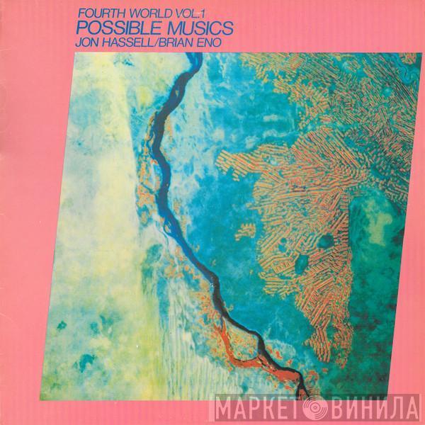 / Jon Hassell  Brian Eno  - Fourth World Vol. 1 - Possible Musics