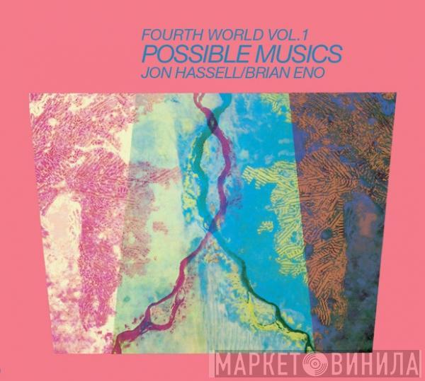 / Jon Hassell  Brian Eno  - Fourth World Vol. 1 Possible Musics