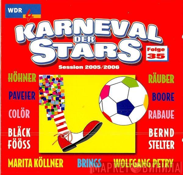  - Karneval Der Stars, Folge 35 - Session 2005/2006