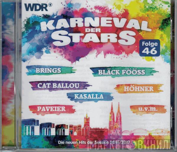  - Karneval der Stars (Die Neuen Hits Der Session 2016/2017)