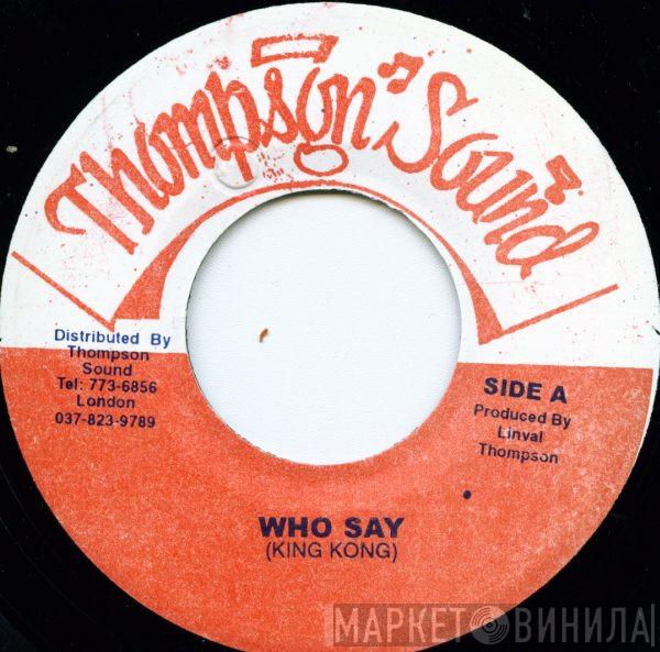/ King Kong  Johnny Osbourne  - Who Say