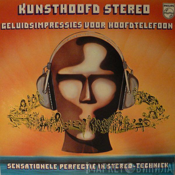  - Kunsthoofd Stereo / Geluidsimpressies voor hoofdtelefoon