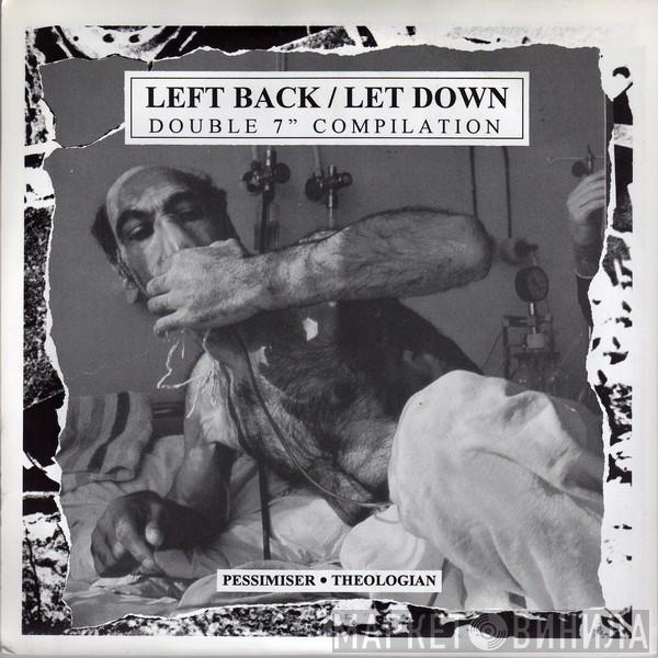  - Left Back / Let Down