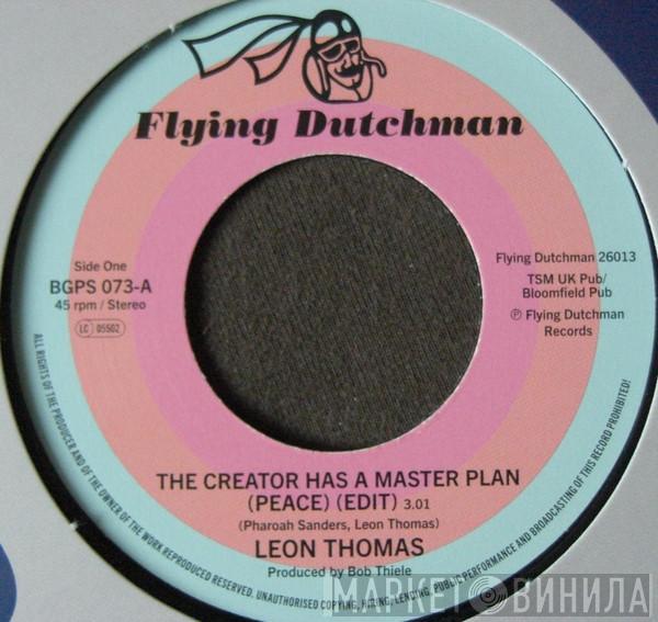 / Leon Thomas & Louis Armstrong  Leon Thomas  - The Creator Has A Master Plan (Peace) (Edit)