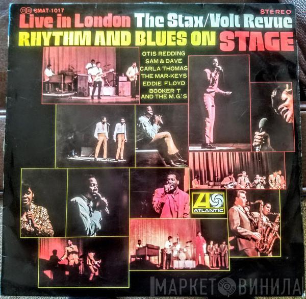  - Live In London - The Stax/Volt Revue, Rhythm And Blues on Stage