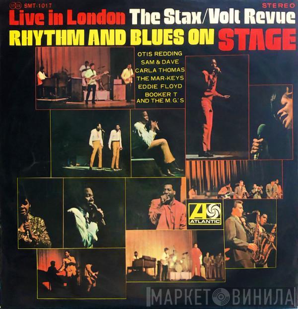  - Live In London-The Stax / Volt Revue Rhythm And Blues On Stage = リズム・アンド・ブルース・オン・ステージ / イン・ロンドン