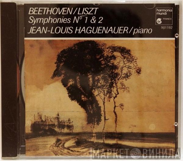 / Ludwig van Beethoven , Franz Liszt  Jean-Louis Haguenauer  - Symphonies N° 1 & 2