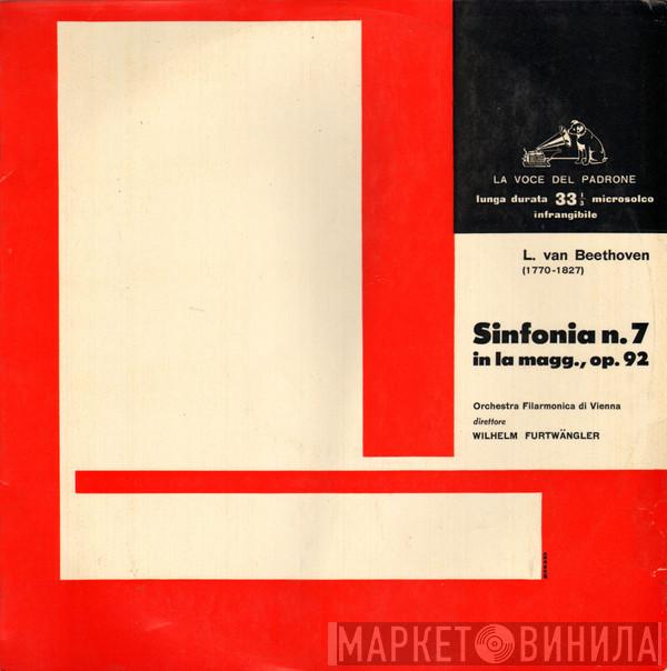 / Ludwig van Beethoven , Wiener Philharmoniker  Wilhelm Furtwängler  - 7^ Sinfonia in La Magg., Op. 92