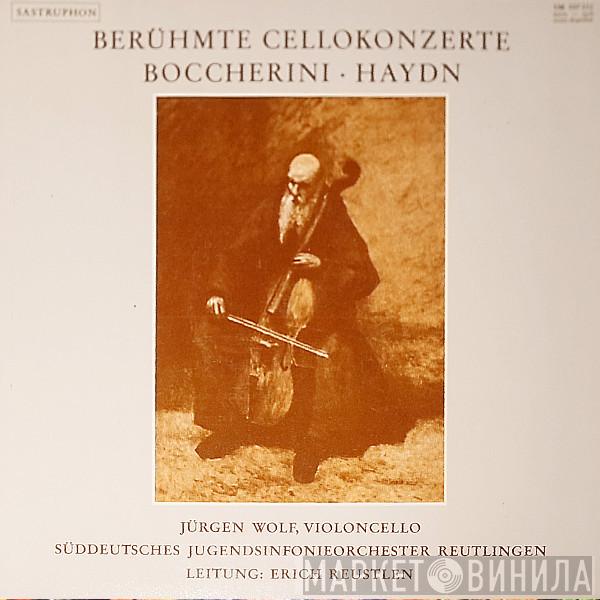 / Luigi Boccherini , Joseph Haydn , Jürgen Wolf , Süddeutsches Jugendsinfonieorchester Reutlingen  Erich Reustlen  - Berühmte Cellokonzerte