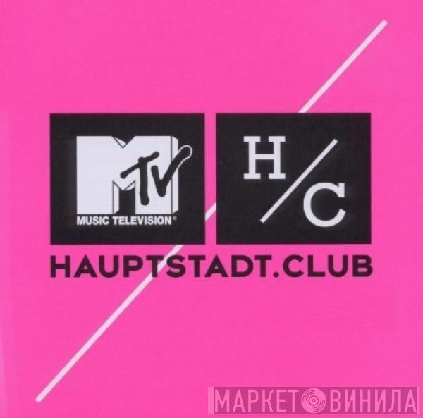  - MTV H/C Hauptstadt.Club