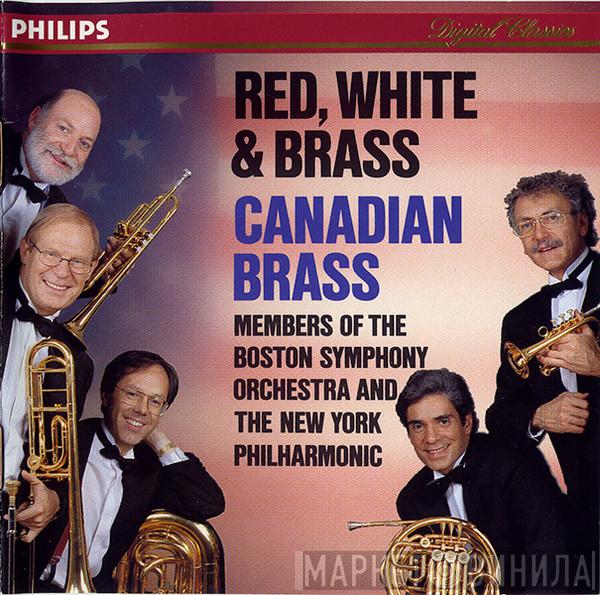 / Members Of The The Canadian Brass And Boston Symphony Orchestra  The New York Philharmonic Orchestra  - Red, White & Brass