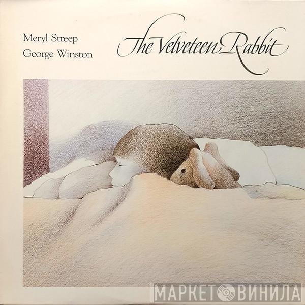 / Meryl Streep  George Winston  - The Velveteen Rabbit