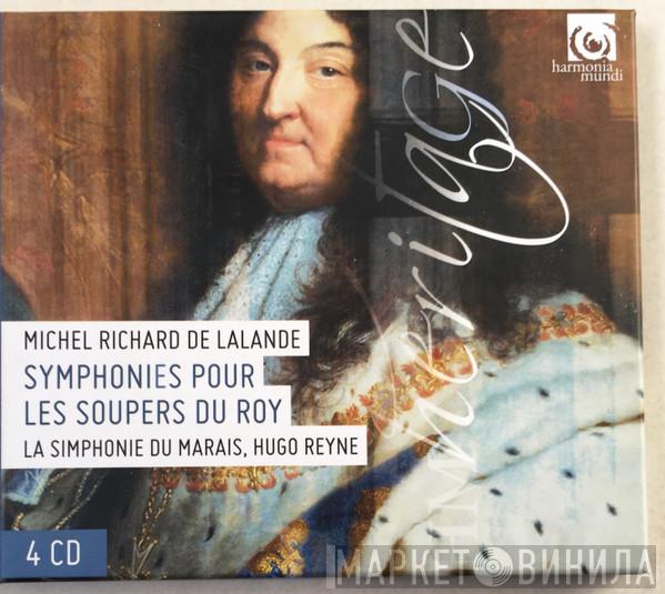 / Michel Richard Delalande , La Simphonie Du Marais  Hugo Reyne  - Symphonies Pour Les Soupers Du Roy