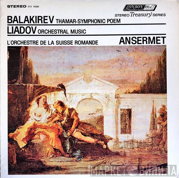 / Mily Balakirev , Anatoly Liadov , L'Orchestre De La Suisse Romande  Ernest Ansermet  - Tamar-Symphonic Poem · Orchestral Music