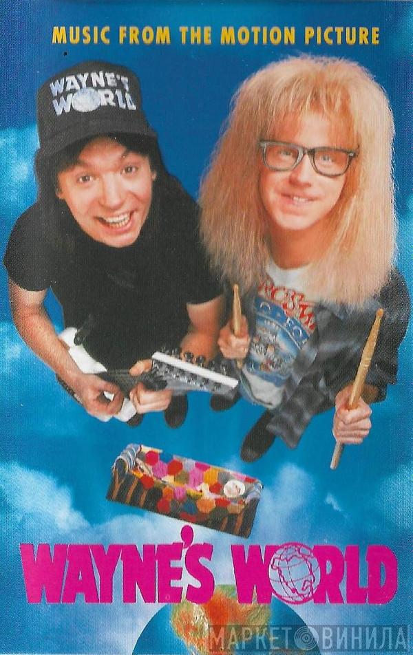  - (Music From The Motion Picture) Wayne's World