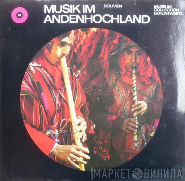  - Musik Im Andenhochland / Bolivien