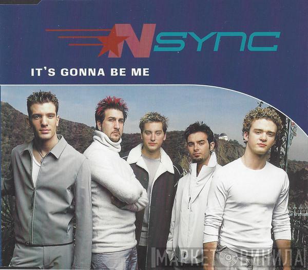 *NSYNC - It's Gonna Be Me