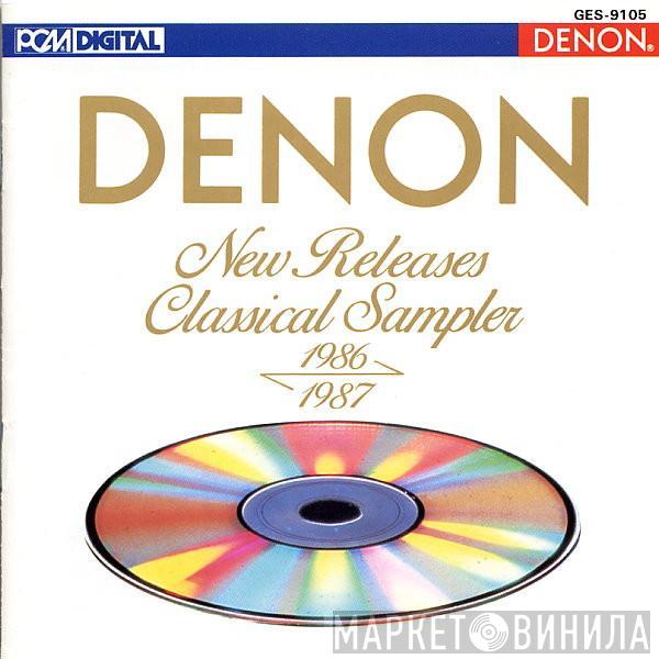  - New Releases Classical Sampler 1986 / 1987