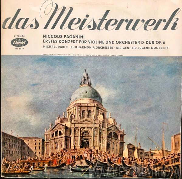 / Niccolò Paganini , Michael Rabin , Dirigent: Philharmonia Orchestra  Sir Eugene Goossens  - Erstes Konzert Für Violine Und Orchester D-Dur Op. 6