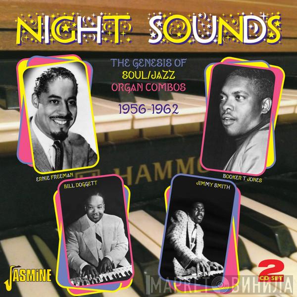  - Night Sounds - The Genesis Of Soul/Jazz Organ Combos 1956-1962