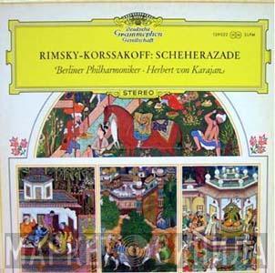 / Nikolai Rimsky-Korsakov • Berliner Philharmoniker  Herbert von Karajan  - Scheherazade